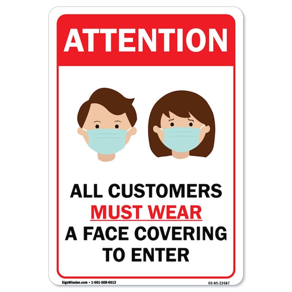 Public Safety, All Customers Must Wear a Face Covering to Enter, 18in X 12in, OS-NS-A-1218-22687